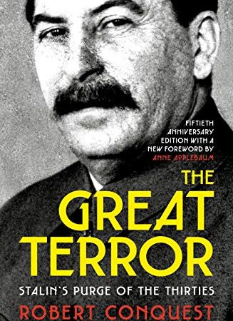 The Great Terror: Stalin’s Purge of the Thirties