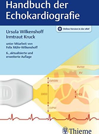 Handbuch der Echokardiografie: Mit Online-Version in der eRef