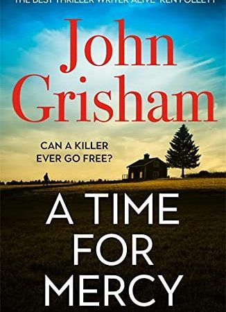 A Time for Mercy: John Grisham’s Latest No. 1 Bestseller