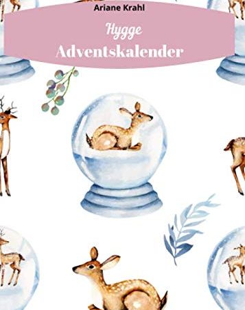 Hygge Adventskalender: dein Achtsamkeits - , Hygge Stressless Adventskalender für Frauen