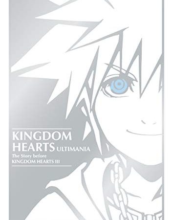 Kingdom Hearts Ultimania: The Story Before Kingdom Hearts III